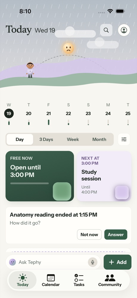 Tephy on iPhone, the Today screen. A soft lavender and green sky with a small character, a week strip, a card that says you are free until 3:00 PM, and the next thing, a study session.
